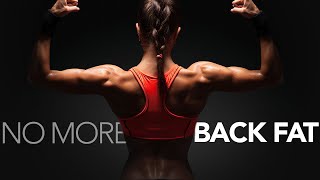 How To Get Rid of Back Fat (CARDIO & STRENGTH)