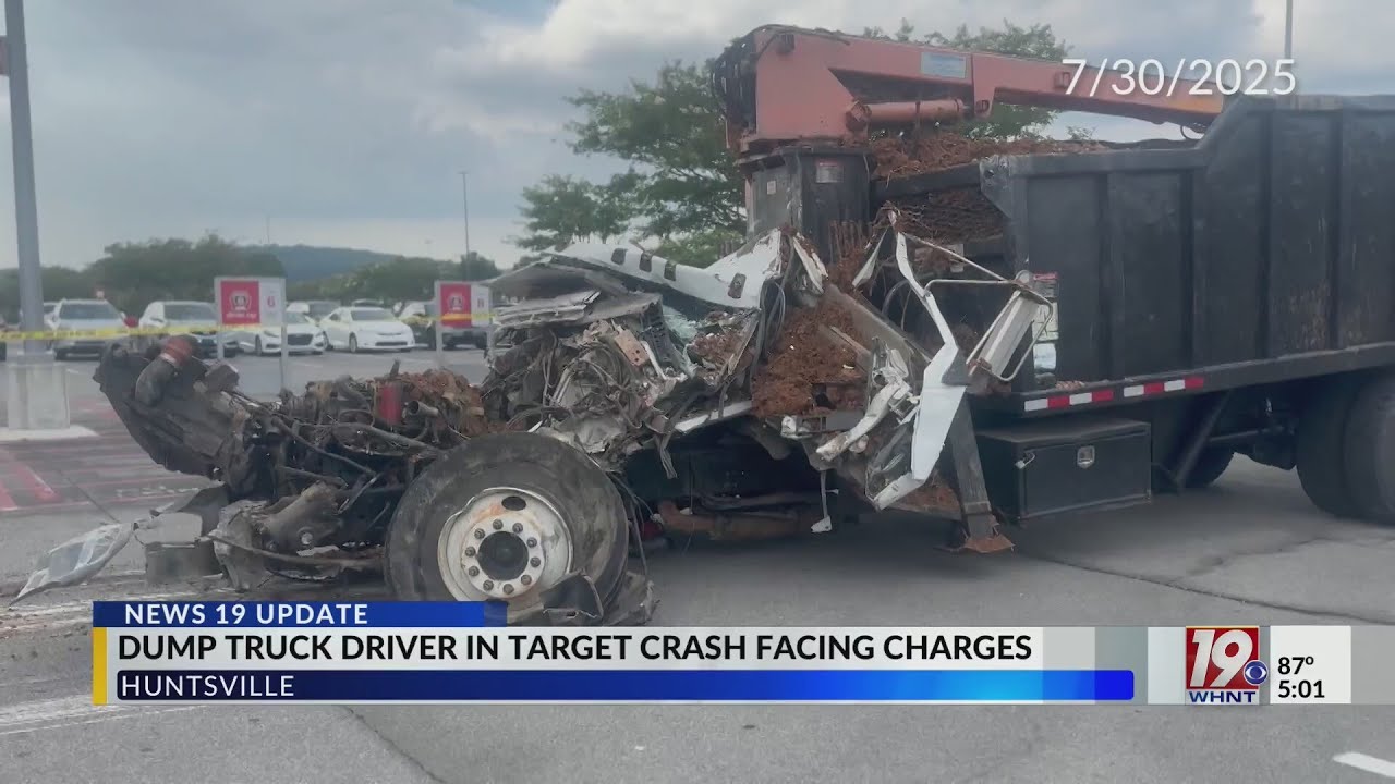Dump Truck Driver In Target Crash Facing Charges | August 11, 2025 ...