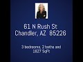 61 N. Rush St, Chandler