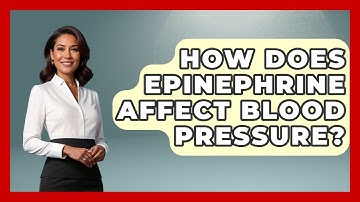 How Does Epinephrine Affect Blood Pressure? - The Operating Table