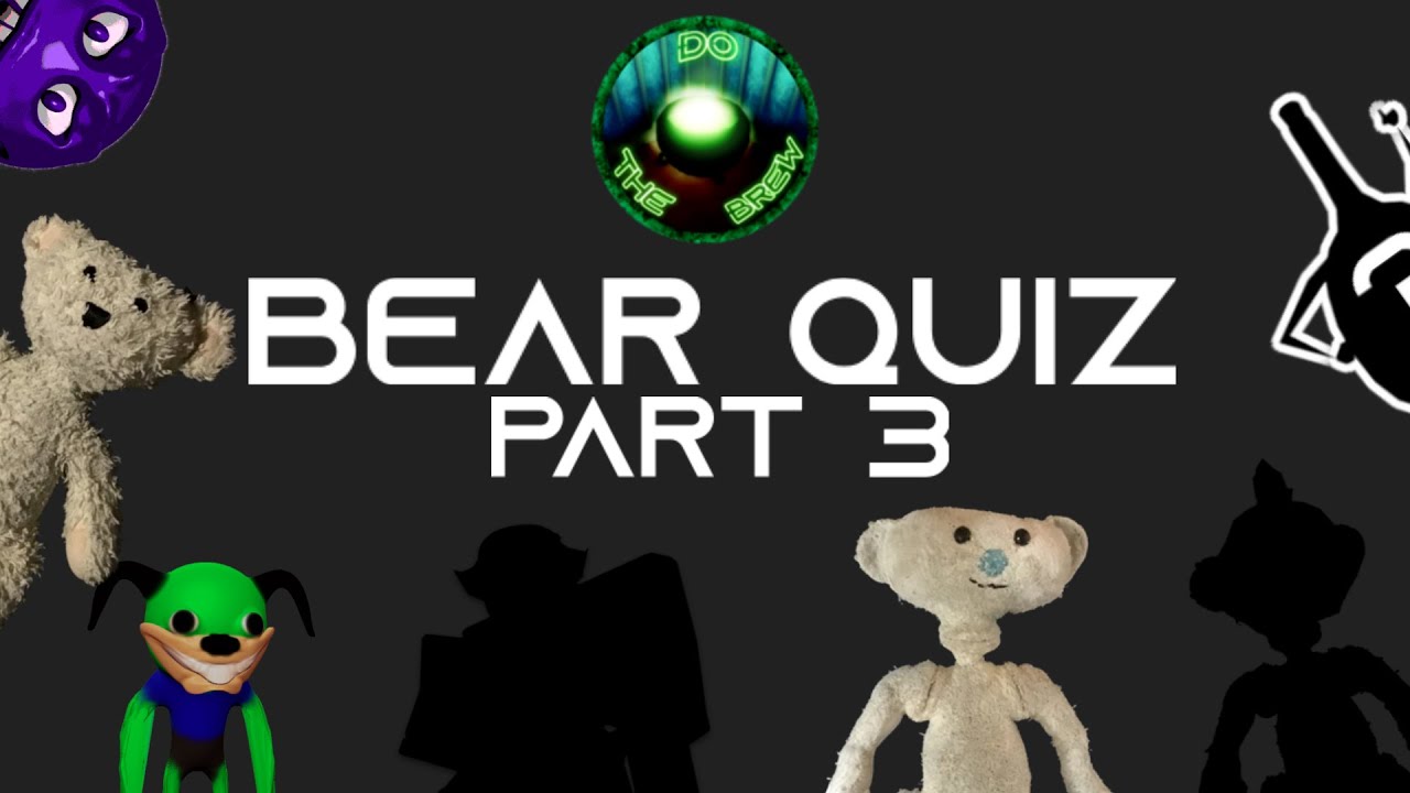 UPDATE) BEAR(ALPHA)andBEAR* Quiz & Deluxe Update Demo, Baamboozle -  Baamboozle