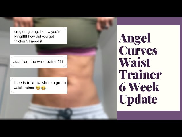 6 Week Waist Training No Working Out // Angel Curves Waist Trainer Update 