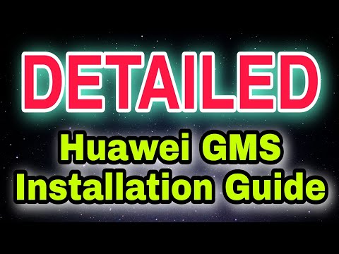 Huawei Native GMS: The Most Perfect, Detailed Step-By-Step Process GMS Installation Guide 2021