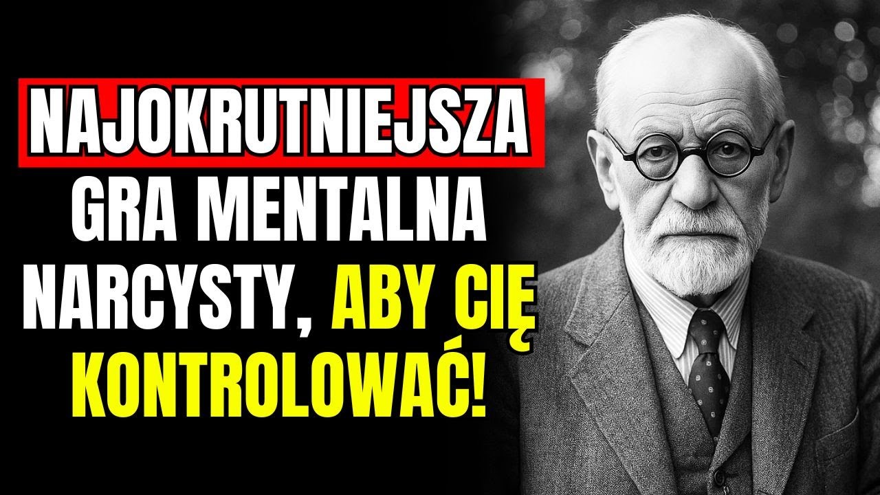 5 Okrutnych Zwrotów, Których NARCYZ Używa, By Tobą MANIPULOWAĆ I KONTROLOWAĆ! Sigmund Freud