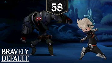 Bravely Default [Episode 58] - The Mark of a Ninja