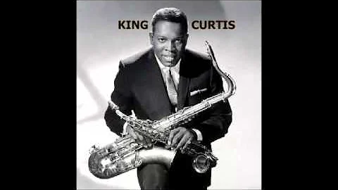 King Curtis Ousley - I Never Loved A Man