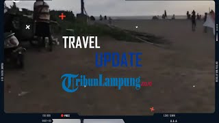 Tribun Lampung Travel Kamis 3 Februari 2022 Lampung Official