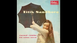 Titiek Sandhora: Si Kumis (1969) Full Album, dengan Iringan Band Zaenal Combo