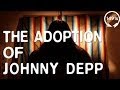 The Adoption of Johnny Depp