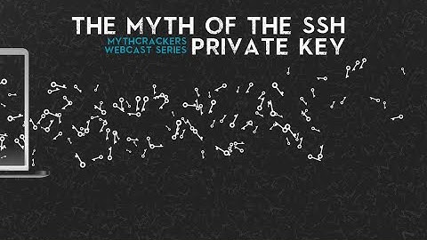 The Myth of the SSH Private Key