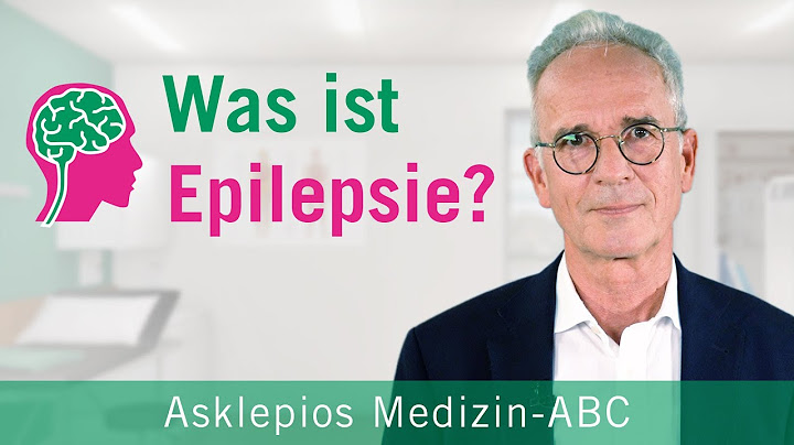 Was versteht man unter Epilepsie? - Medizin ABC | Asklepios