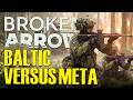 Is BALTIC still VIABLE!? LOCKED IN to DEFEAT THE META! | Broken Arrow Gameplay