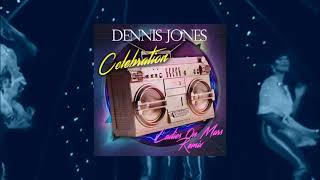 Dennis Jones - Celebration (Ladies On Mars Remix) (official video)