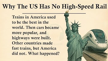 Why The US Has No High-Speed Rail || 🚆🚈🛤️Learn English Through Story Level 3 || Graded Reader 🎧