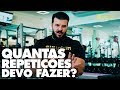 Dicas do Laercio: quantas repetições você deve fazer para a hipertrofia