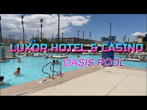 Luxor Hotel & Casino Oasis Pool - Las Vegas, NV 2021