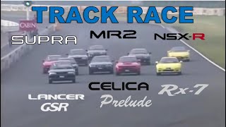 Track Race #10 | RX-7 vs Celica vs Prelude vs Supra vs 300ZX vs NSX vs GT-R vs GTO vs MR2