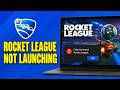 How To Fix Rocket League Not Launching
