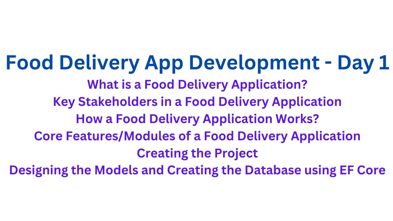 Food Delivery App Introduction, Project Setup, and Designing the Database with Initial Master Data