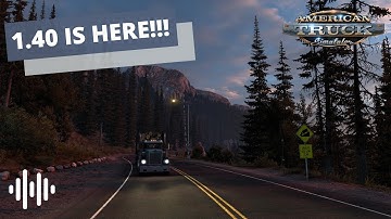 1.40 OUT NOW!!!! | American Truck Simulator (ATS) | Prime News