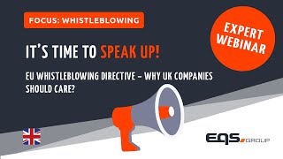 It’s time to speak up: EU Whistleblowing Directive – Why UK companies should care?