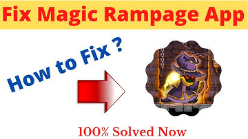 How to Fix Magic Rampage App Not Working Problem Android - Not Open Problem Solved | AllTechapple