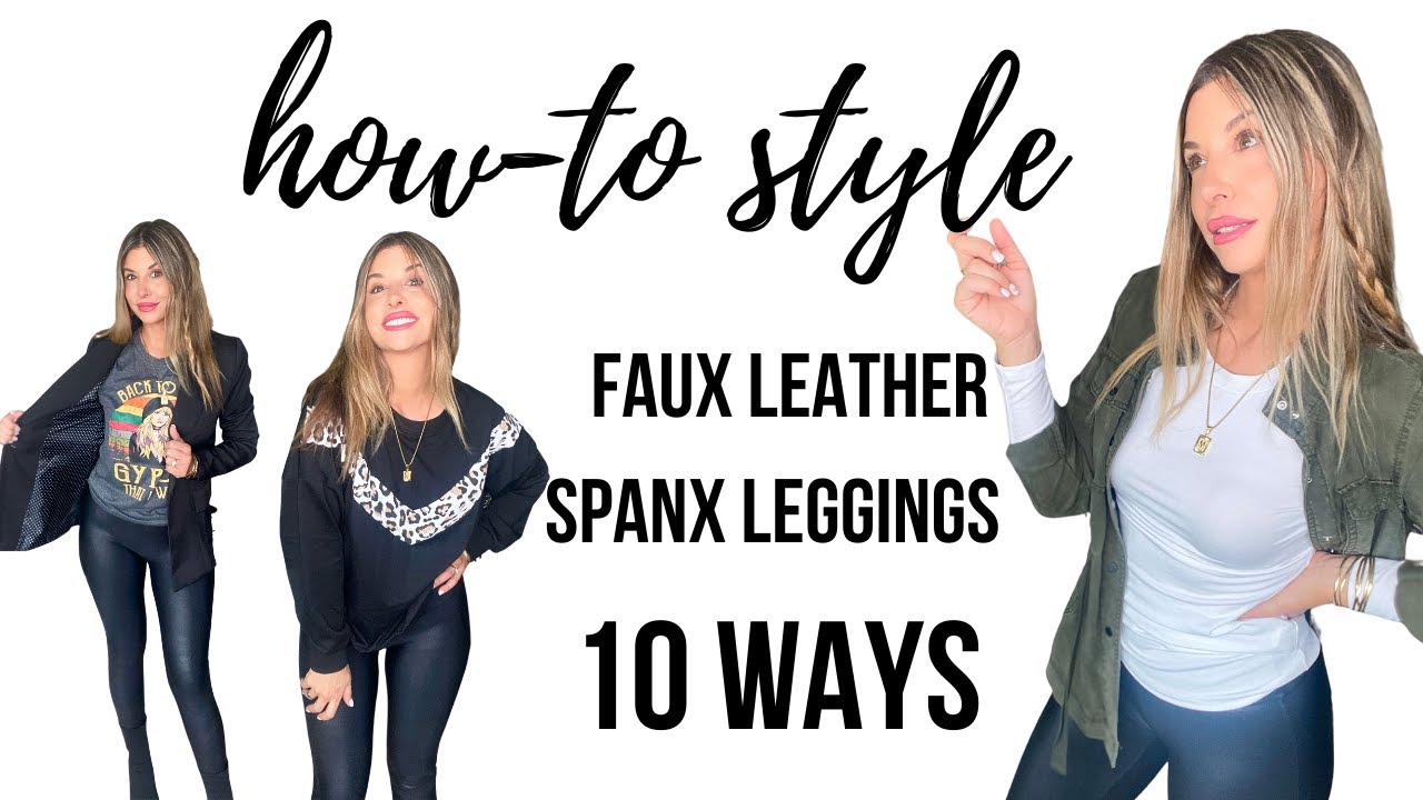 Spanx Faux Leather Leggings Try On Haul 