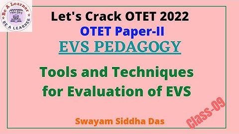 Tools and Techniques for evaluation of evs/Tools and Techniques of Evaluation/cht 2022/otet 2022