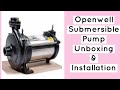 Open Well Submersible Pump| Unboxing and Installation
