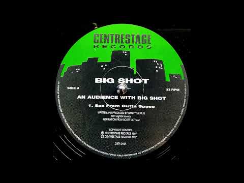 Big Shot - An Audience With Big Shot - Used Vinyl Record 12 - Z16288z