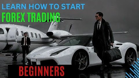 HOW TO START FOREX TRADING FOR BEGINNERS 2024 GUIDE