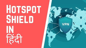 Hotspot Shield VPN Review in Hindi