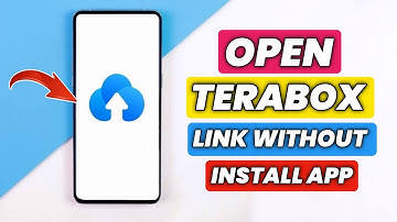 Terabox Link Open Without App | How To Access Terabox Links Without Installing an App