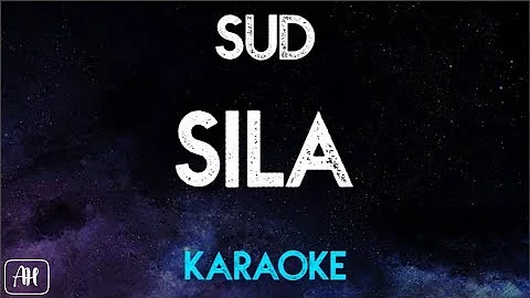 Sud - Sila (Karaoke)