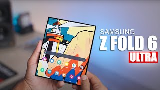 Samsung Galaxy Z Fold 6 - ULTRA is LIVE!