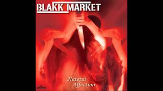 Blakk Market - Hateful Affection (Demo) (2004) (Full Demo)