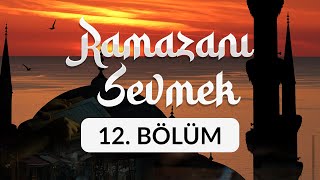 Ertan Recep (Berber) - Ramazanı Sevmek 12. 