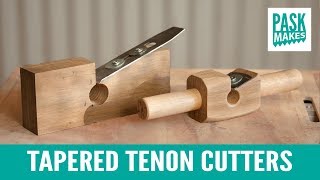 Tapered Tenon Cutters