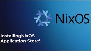NixOS Installing A Software Store screenshot 2