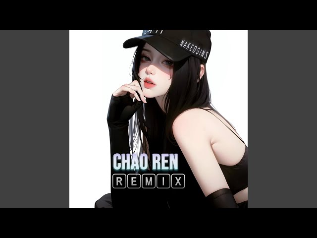 Chao Ren (Remix) class=