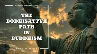 The Bodhisattva Path in Mahayana Buddhism