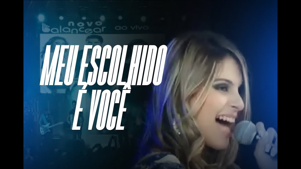 Forró Balancear - Meu Escolhido é Você [DVD Novo Balancear - Ao Vivo em Fortaleza]