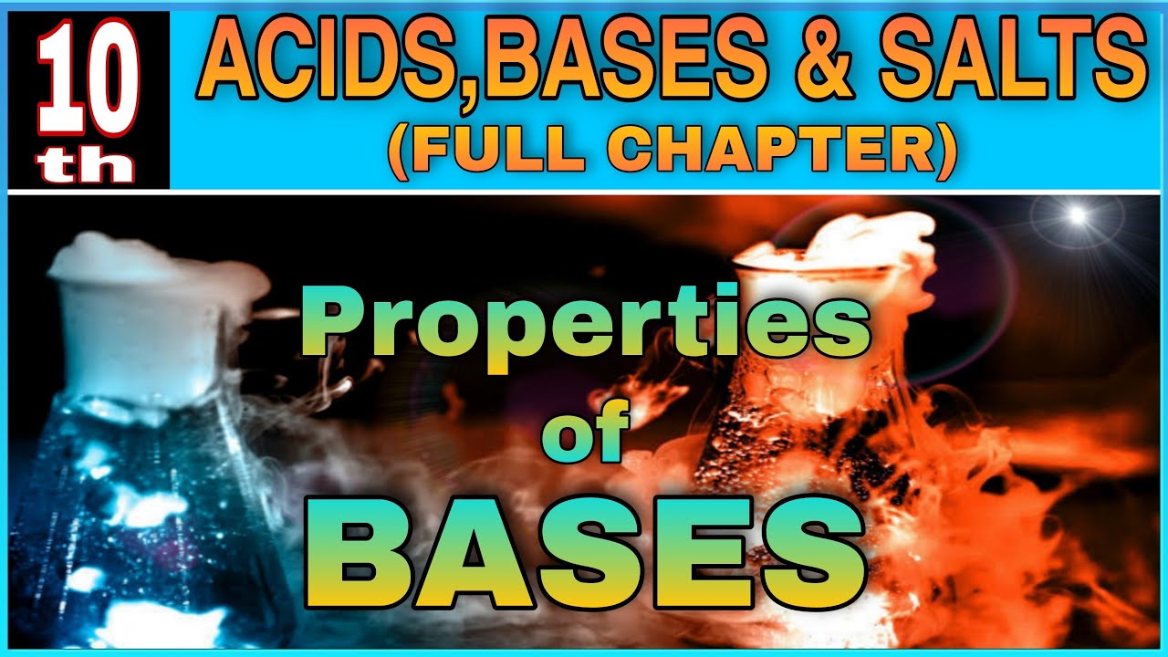 ACIDS BASES & SALTS | CLASS 10 CHEMISTRY | Properties of Base | excelNsee