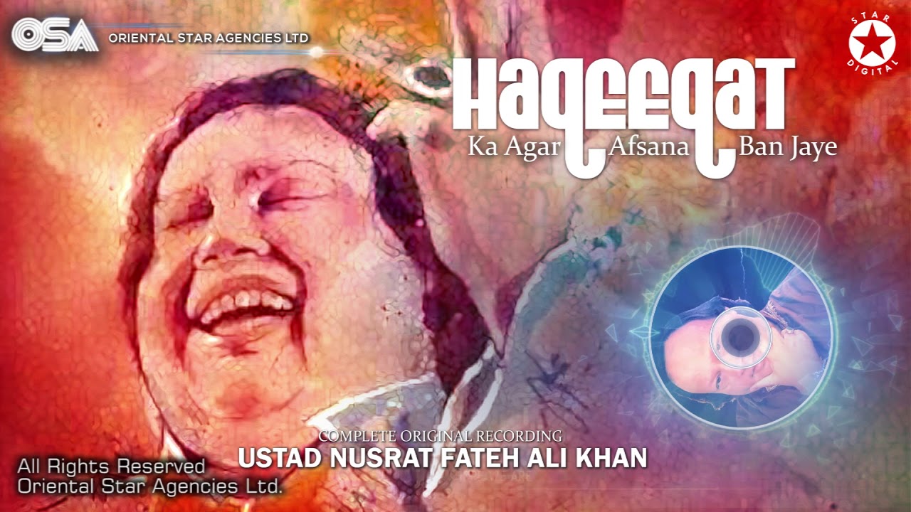 Haqeeqat Ka Agar Afsana Ban Jaye  Ustad Nusrat Fateh Ali Khan  OSA Worldwide