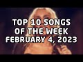 Top 10 songs of the week February 4, 2023 (February #1 | 2023 #5)