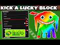 Kick a Lucky Block Script Pastebin 2026 GODMODE, AFK FARMING (NO KEY)