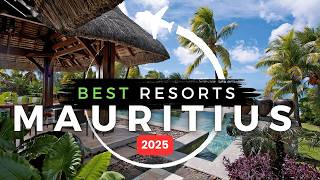 Top 10 INSANE Mauritius Luxury Resorts You Need To See in 2025!