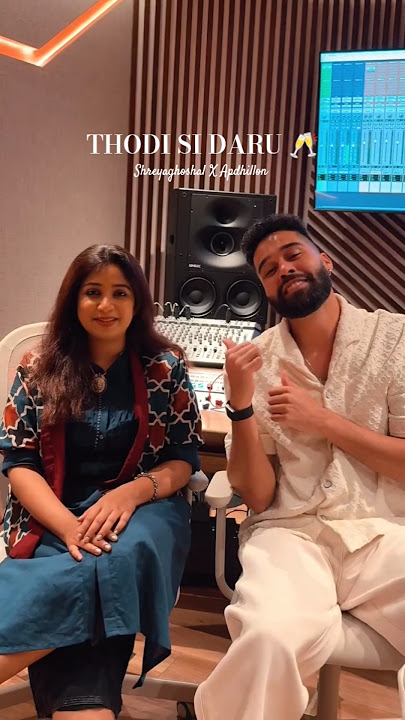 Thodi si Daru 🥂 #shreyaghoshal #apdhillon #thodisidaru #trending #shorts