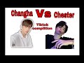 Chang'ha Vs Chester lapaz (tiktok complition) (PART 1)