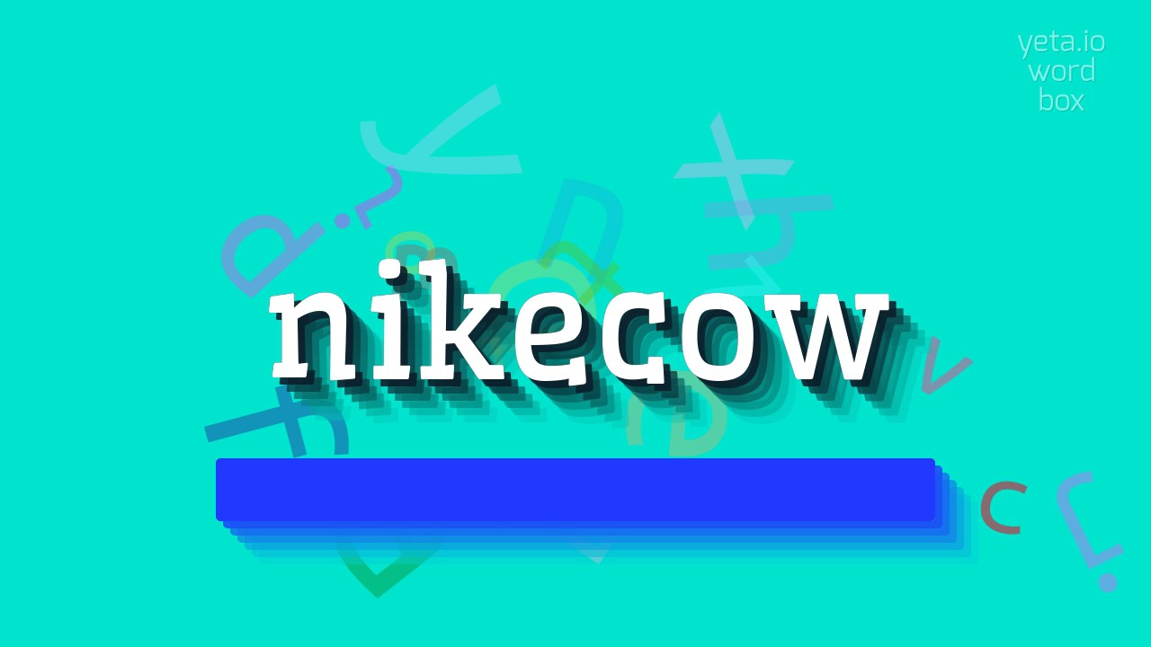 How to say "nikecow"! (High Quality Voices)